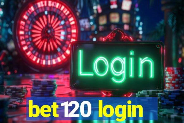 bet120 login